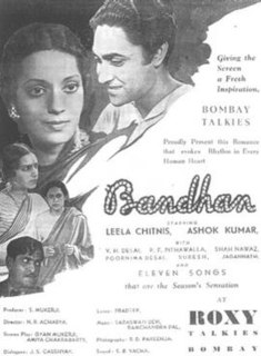 <i>Bandhan</i> (1940 film) 1940 film by N. R. Acharya