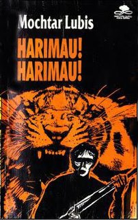 <i>Harimau! Harimau!</i> 1975 novel by Mochtar Lubis