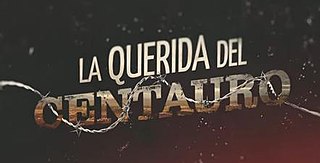 <i>La querida del Centauro</i> American TV series or program