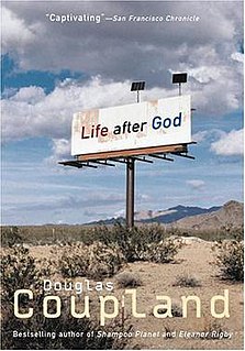 <i>Life After God</i> Short story collection by Douglas Coupland