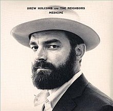 Medicine by Drew Holcomb and The Neighbors.jpg