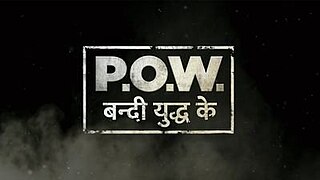 <i>P.O.W. – Bandi Yuddh Ke</i> Indian political thriller television series