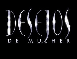 Desejos de Mulher title card.jpg