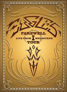 <i>Farewell 1 Tour: Live from Melbourne</i> 2005 video by Eagles