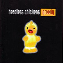 Headless Chickens Greedy cover.jpg