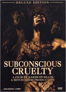 <i>Subconscious Cruelty</i> 2000 film by Karim Hussain