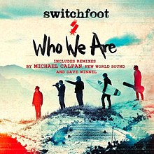 Switchfoot Кто мы Remixes.jpg