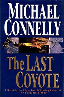 <i>The Last Coyote</i> Fourth novel about Harry Bosch by Michael Connelly