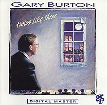 Zeiten wie diese (Gary Burton Album).jpg