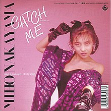 Catch Me (Miho Nakayama song) - Wikipedia