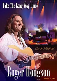 <i>Take the Long Way Home—Live in Montreal</i> 2006 video by Roger Hodgson