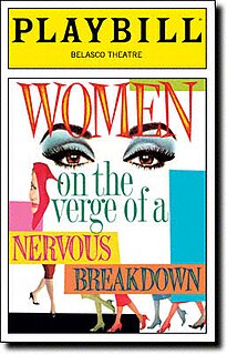 <i>Women on the Verge of a Nervous Breakdown</i> (musical) Musical