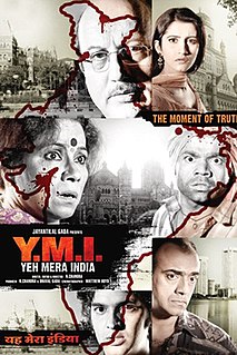 <i>Yeh Mera India</i> 2008 Indian film