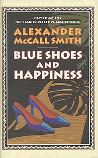 <i>Blue Shoes and Happiness</i> Crime novel by Alexander McCall Smith