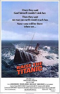 <i>Raise the Titanic</i> (film) 1980 film by Jerry Jameson