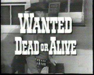 <i>Wanted Dead or Alive</i> (TV series) American Western television series (1958-1961)