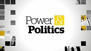 <i>Power & Politics</i> Canadian national television news program