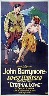 <i>Eternal Love</i> (1929 film) 1929 film by Ernst Lubitsch