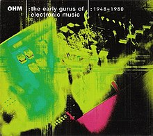 Ohm, The Early Gurus of Electronic Music 2000 Compilation Album Cover.jpg