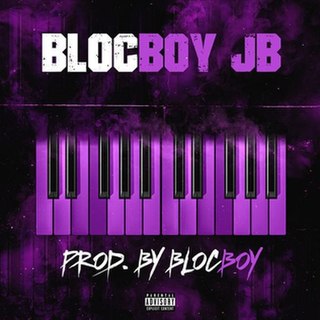 Prod by Bloc 2021 single by BlocBoy JB