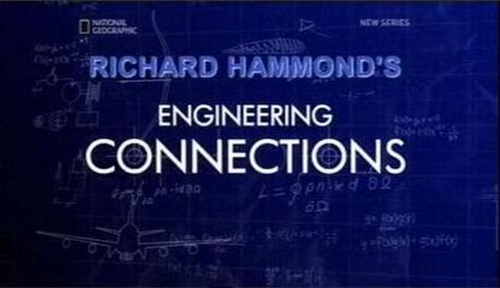 Richard Hammond's Engineering Connections