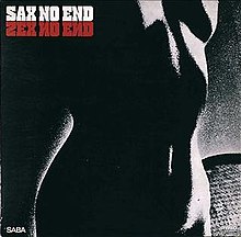 Sax No End httpsuploadwikimediaorgwikipediaenthumb4