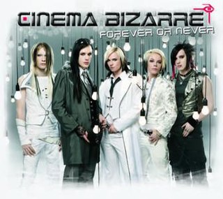 <span class="mw-page-title-main">Forever or Never</span> 2008 single by Cinema Bizarre