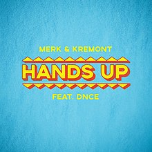 Hands Up Merk & Kremont.jpg