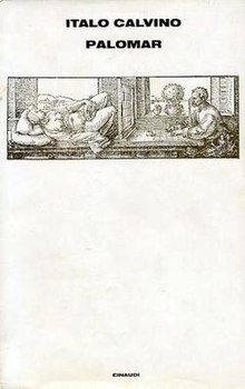 Cover of the first edition, published by Einaudi, Turin. Palomar (Calvino novel first edition cover).jpg