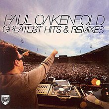 Paul Oakenfold Greatest Hits & Remixes.jpg