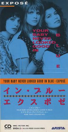 Exposé - Your Baby Never Looked Good in Blue single cover.jpg