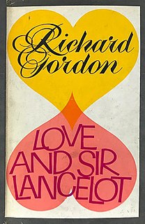 <i>Love and Sir Lancelot</i> 1965 novel by Richard Gordon