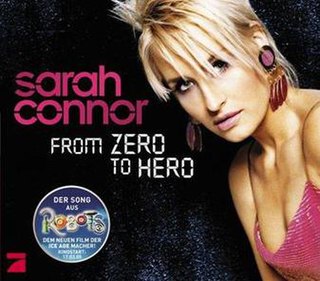 From Zero to Hero 2005 single by Sarah Connor