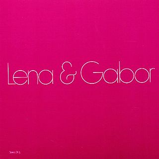 <i>Lena & Gabor</i> 1970 studio album by Lena Horne and Gábor Szabó