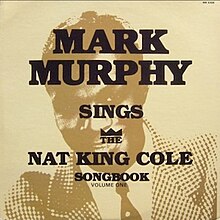 Mark Murphy Sings the Nat "King" Cole Songbook, Volume One.jpg