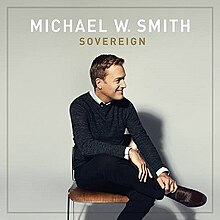 Michael W. Smith Sovereign.jpg