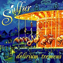 Sulphur Delirium Tremens.jpg