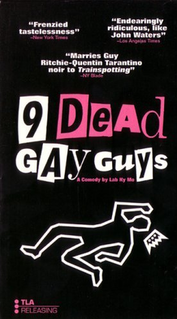 <i>9 Dead Gay Guys</i> 2002 British film