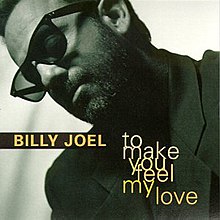 B. Joel - ToMakeYouFeelMyLove.jpg