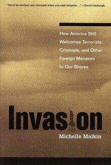 İstila - Amerika Teröristleri, Suçluları ve Diğer Yabancı Tehditleri Kıyılarımızda Hala Nasıl Hoş Karşılamaktadır (kitap kapağı) .jpg