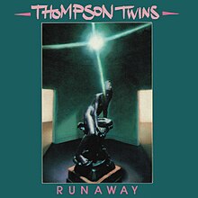 Thompson Twins Runaway 1982 single cover.jpg