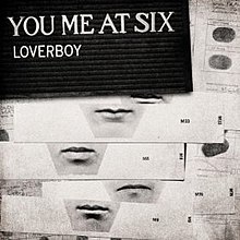 Loverboy You Me At Six Song Wikipedia