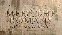 BBC Two - Meet the Romans with Mary Beard