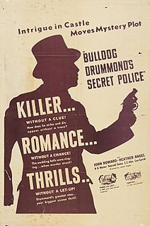 <i>Bulldog Drummonds Secret Police</i> 1939 film by James P. Hogan