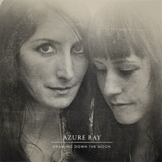 <i>Drawing Down the Moon</i> (Azure Ray album) 2010 studio album by Azure Ray