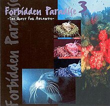 The cover is made up of several photos of underwater life set on a black background, including a seal with long whiskers and vibrant red coral. "Forbidden Paradise 3" is written in purple atop "The Quest for Atlantis" in white. Along in the side of the cover is "Forbidden Paradise" in gray.