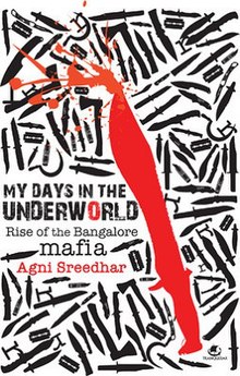 My Days in the Underworld Rise of the Bangalore Mafia front cover.jpg