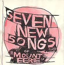 Seven New Songs of Mount Eerie (2004).jpg