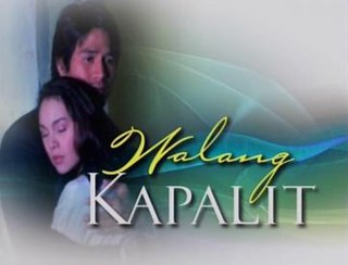 <i>Walang Kapalit</i> Philippine television series