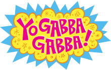 Yo Gabba Gabba - Our friends at PPW Toys have created